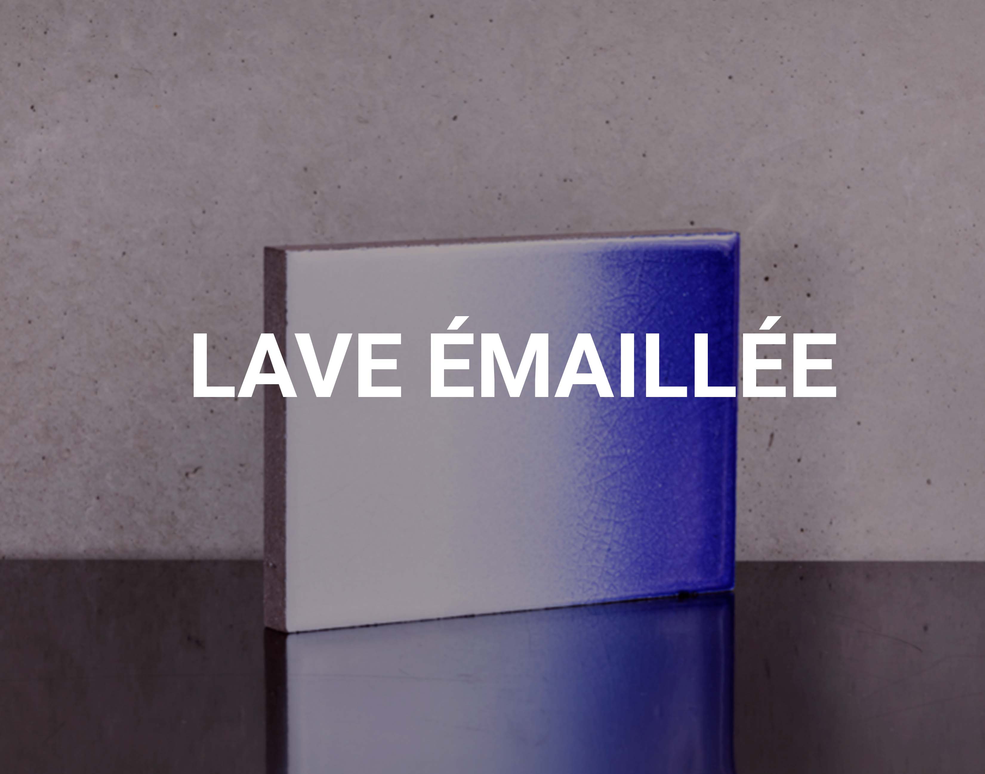 LAVE EMAILLÉE